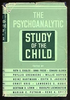 Unknown Binding The Psychoanalytic Study of the Child Volume X Book