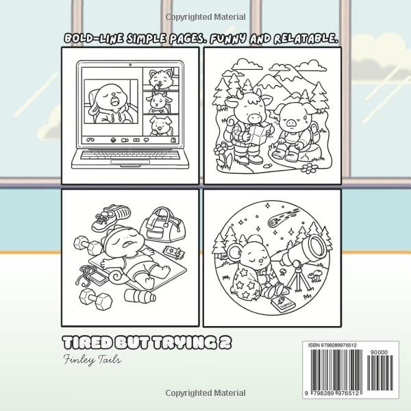 Unwind with Tired but Trying 2: The Ultimate Adulting Coloring Adventure!