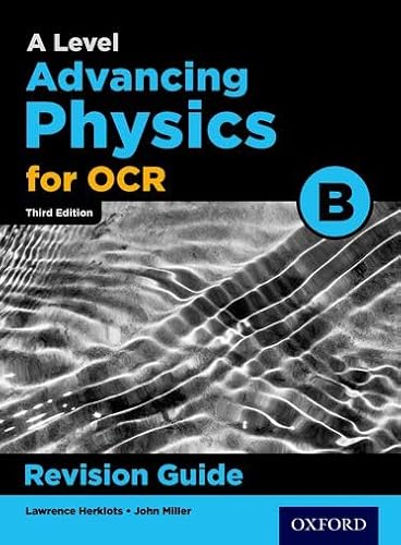 A Level Advancing Physics for OCR: B Revision Guide