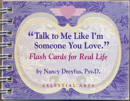 Talk to Me Like I'm Someone You Love: Flash Car... 0890877165 Book Cover