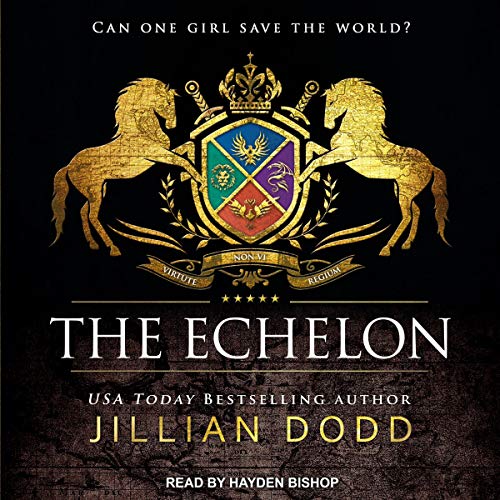 The Echelon by Jillian Dodd episode artwork