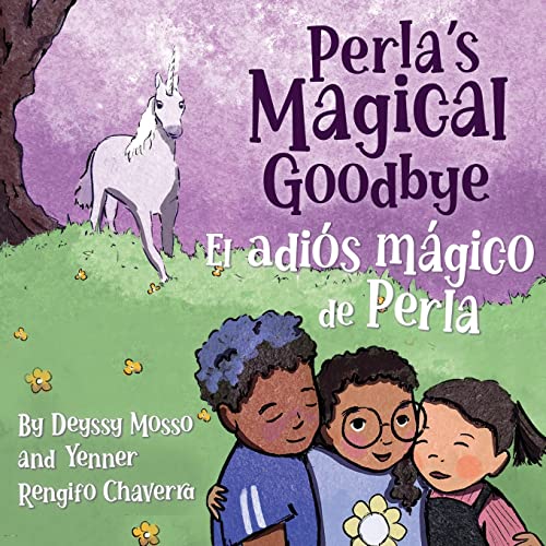 Perla's Magical Goodbye / El adiós mágico de Perla: (Bilingual English - Spanish) (Beyond Borders)