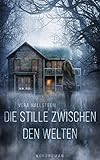 Cover zum Buch Die Stille zwischen den Welten