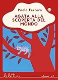 Agata alla Scoperta del Mondo