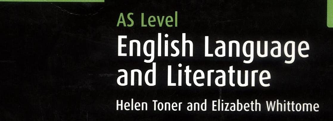 English Language and Literature AS Level