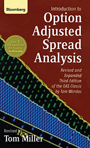 Introduction to Option-Adjusted Spread Analysis: Revised and Expanded Third Edition of the OAS Classic by Tom Windas