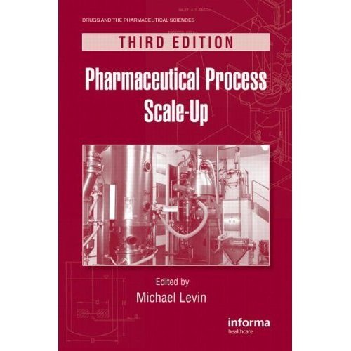 Amazon.in: Buy Pharmaceutical Process Scale-Up Third Edition (Drugs and ...