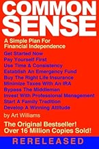 Common Sense: A Simple Plan for Financial Independence