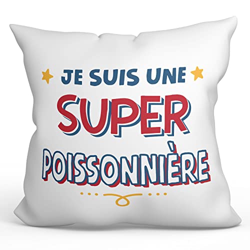 Mugffins Coussins/Oreillers avec Rembourrage pour POISSONNIÈRE Femme - 40x40 cm - en Français - Je suis Super - Cadeau Original