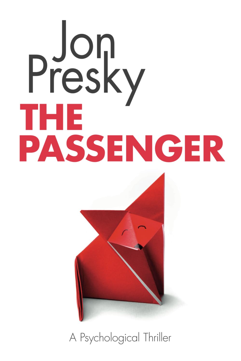 The Passenger: A Psychological Thriller