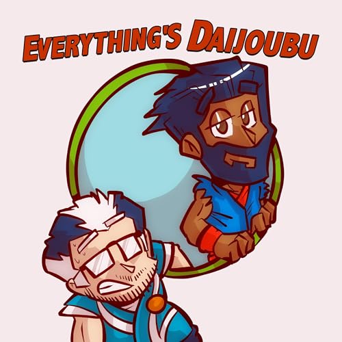 Everything's Daijoubu cover art