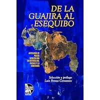 De la Guajira al Esequibo: