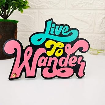 Yey Wooden Live To Wander Quote Table Decor Motivational Aesthetic Table Decorative Item For Office Desk, Quirky Modern Art Showpiece Decorative Gifting Item (Multicolor 6.5x4.5 inches)