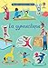 La gymnastique - Mes petits autocollants Usborne