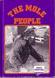 The Mole People (Movie Monster Series)