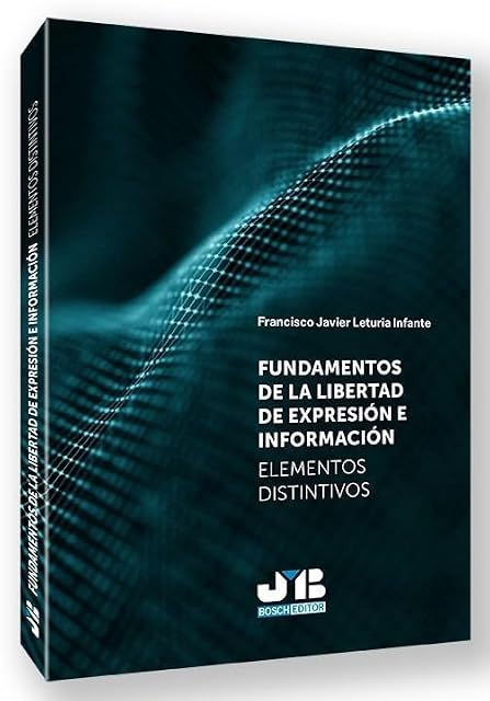 Portada de Fundamentos de la libertad de expresión e información: Elementos distintivos