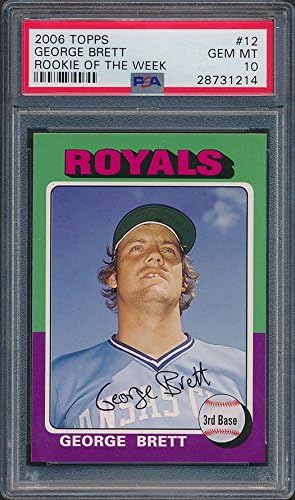 2006 (1975) Topps Rookie of the Week #12 George Brett Baseball Card Graded PSA 10
