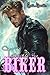 Taming The Biker (MC Biker / Bad Boy Romance)