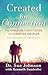 Created for Connection: The Hold Me Tight Guide for Christian Couples (The Dr. Sue Johnson Collection, 3)