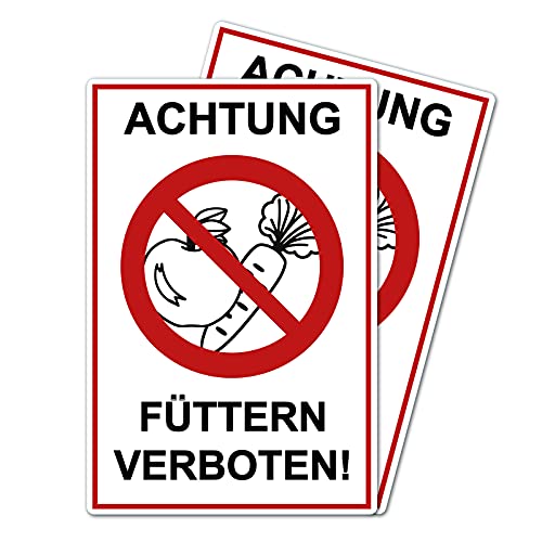 2 Stück Achtung Füttern verboten ! Schild 20 x 30 cm aus stabiler PVC Hartschaumplatte 3mm mit UV-Schutz von STROBO