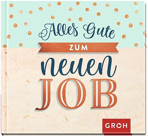 Preisvergleich Produktbild Alles Gute zum neuen Job
