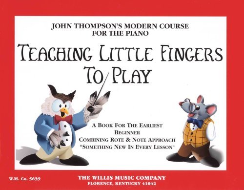 Teaching Little Fingers To Play by John Thompso... B011T6P7L0 Book Cover