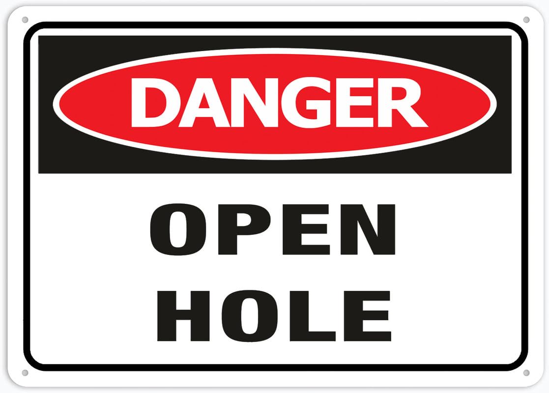 Danger Open Hole Aluminum Metal Sign 12"x8" Pre-Drilled Holes For Easy Mounting Indoor/Outdoor Use - Fence/Door/Gate