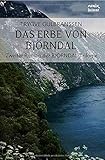 björndalen wohnort  DAS ERBE VON BJÖRNDAL: Zweiter Roman der BJÖRNDAL-Trilogie