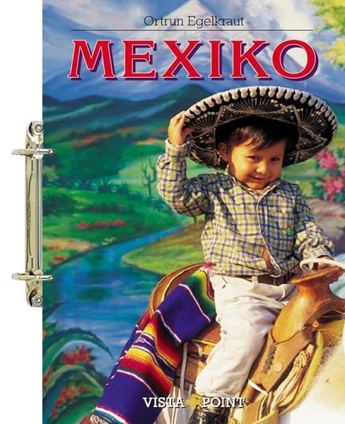 Mexiko (Tourplaner - gelochte Ausgabe der Vista Point Reiseführer)