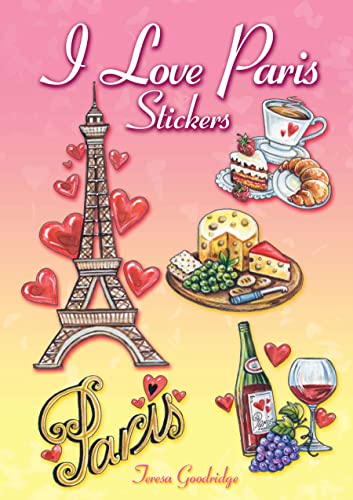 I Love Paris Stickers (Dover Stickers)