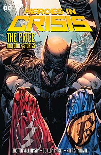 Heroes in Crisis: The Price and Other Stories (Heroes in Crisis (2018-2019))