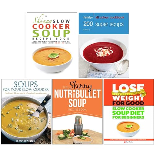 The Skinny Slow Cooker Soup Recipe Book, 200 Super Soups, Soups For Your Slow Cooker, The Skinny Nutribullet Soup Recipe Book, Slow Cooker Soup Diet F
