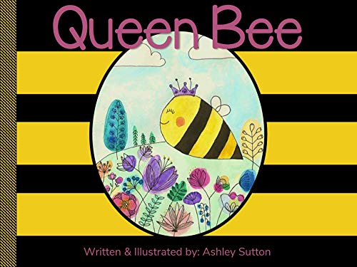 Queen Bee Kindle Edition By Sutton Ashley Children Kindle