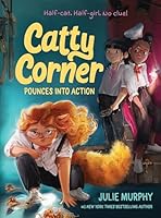 Catty Corner Pounces Into Action 1454956496 Book Cover