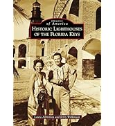 Historic Lighthouses of the Florida Keys (Images of America)