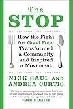 The Stop: How the Fight for Good Food Transformed a Community and Inspired a Movement
