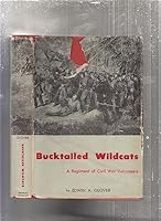 Bucktailed Wildcats: A Regiment of Civil War Volunteers B002I5O0BK Book Cover