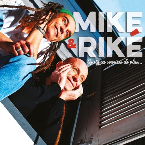 Mike et Riké