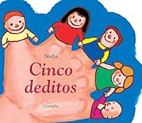 Cinco Deditos (Spanish Edition) 8484700194 Book Cover