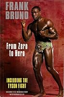 Frank Bruno: From Zero to Hero 0233990070 Book Cover