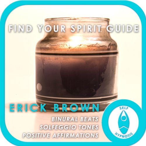 Find Your Spirit Guide Audiolivro Por Erick Brown capa
