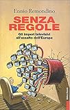 Senza regole. Gli imperi televisivi all'assalto dell'Europa