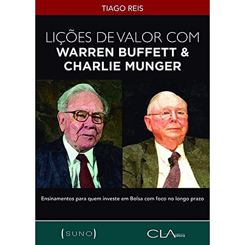 Lições de Valor com Warren Buffett & Charlie Munger: Ensinamentos para quem investe em Bolsa com foco no longo prazo