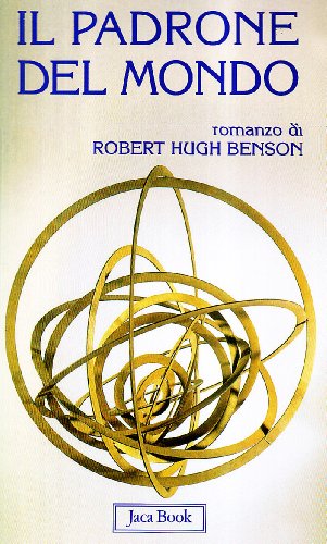 Il padrone del mondo Il padrone del mondo