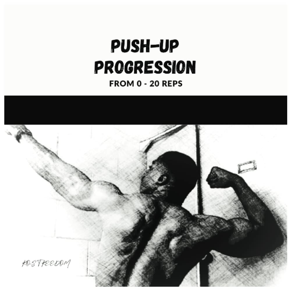 Push-up Progression from 0 - 20 | 2 to 3-month process of gradual repetition increase: Beginner level fitness journey | Pushup Challenge | Programed by Military Veteran