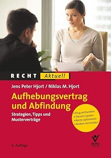 Jens Peter Hjort und Niklas M. Hjort: Aufhebungsvertrag und Abfindung
