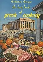 Collection Grecque: The Best Book of Greek Cookery B000GYD4WG Book Cover