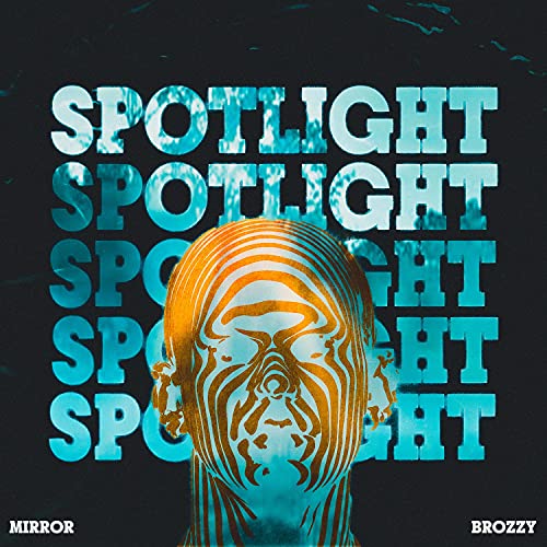 Spotlight (feat. Brozzy Juice)
