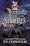 A Clash of Spheres (Sir Robert Carey Series)