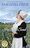 Her Amish Secret: Amish Romance (The Amish Bonnet Sisters Book 20)
